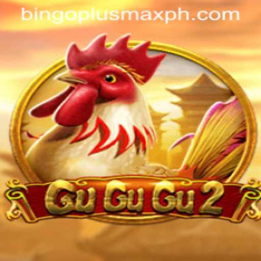 Exploring GuGuGu2 and Bingo Plus Max: A Fusion of Thrills and Strategy