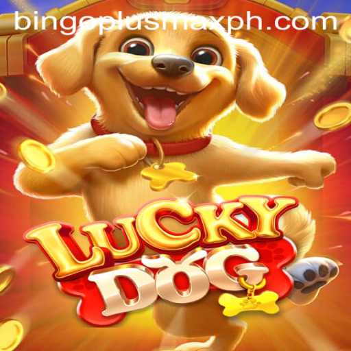 Exploring the Exciting World of LuckyDog: The Bingo Plus Max Experience
