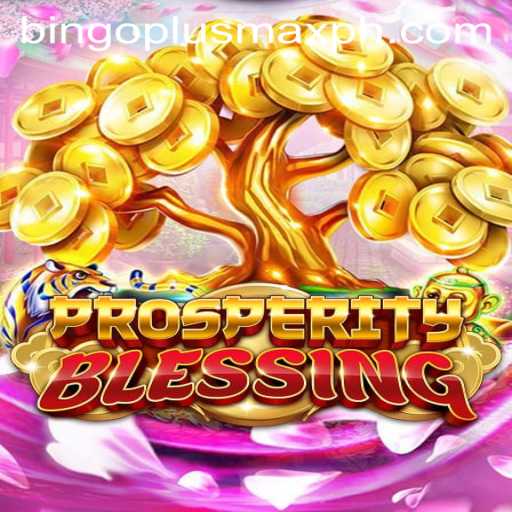 Exploring the Excitement of ProsperityBlessing: A Deep Dive into Bingo Plus Max